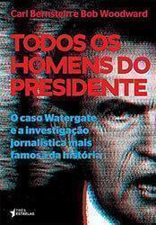 todos-os-homens-do-presidente-bernstein-woodward