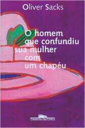 o-homem-que-confundiu-sua-mulher-com-um-chapeu-oliver-sacks