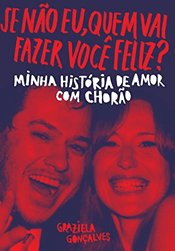 Se não eu, quem vai fazer você feliz livro chorão