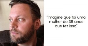 Escritor usa analogia para explicar o que as mulheres sentem sobre abuso sexual