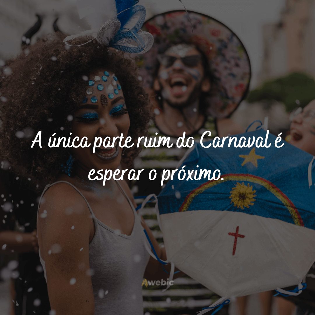 frases de Carnaval para matar a saudade