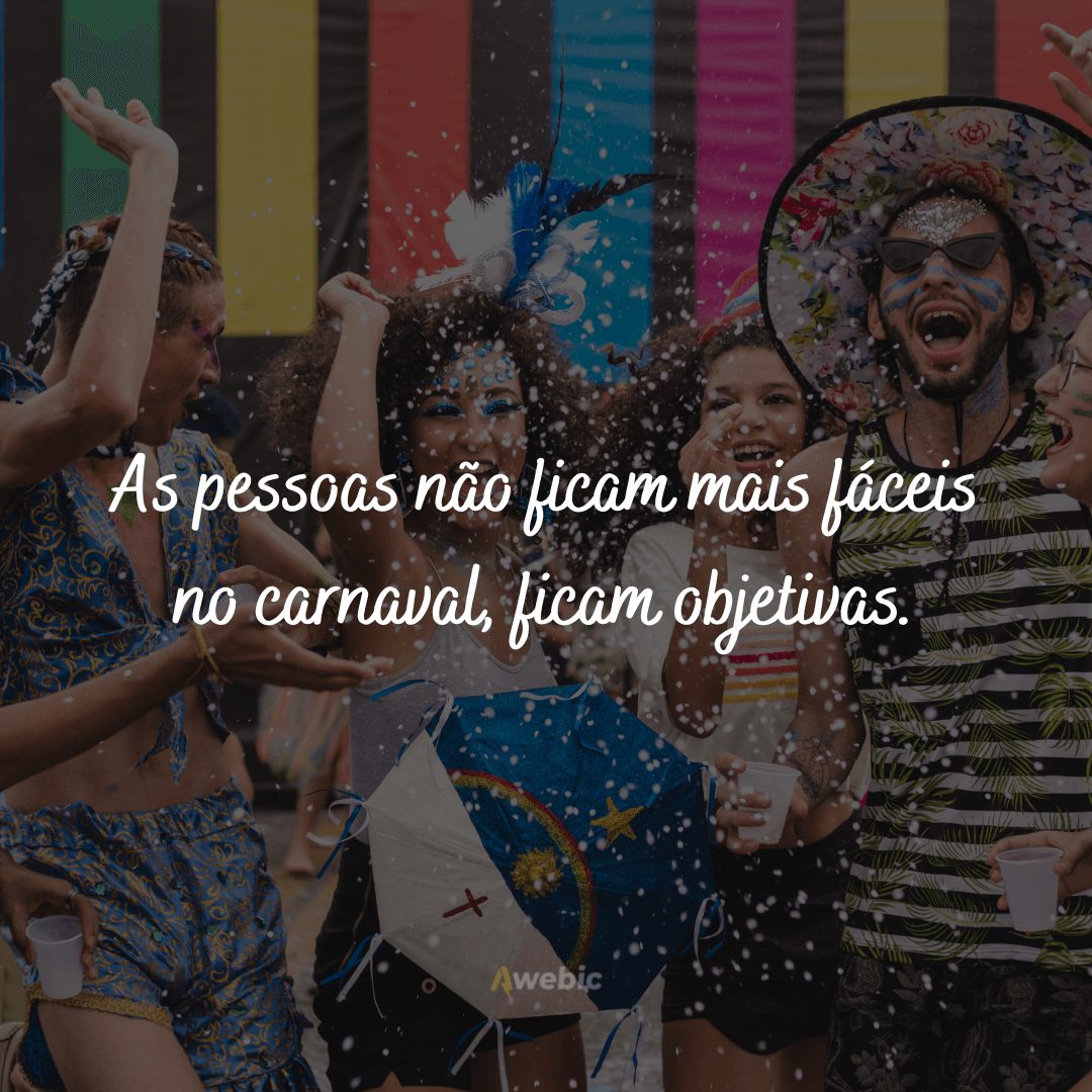 frases de Carnaval para matar a saudade