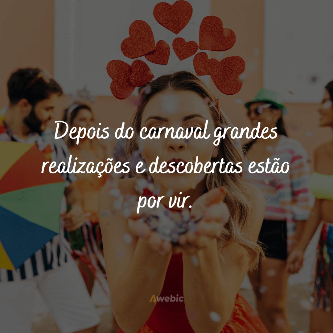 frases de Carnaval para matar a saudade