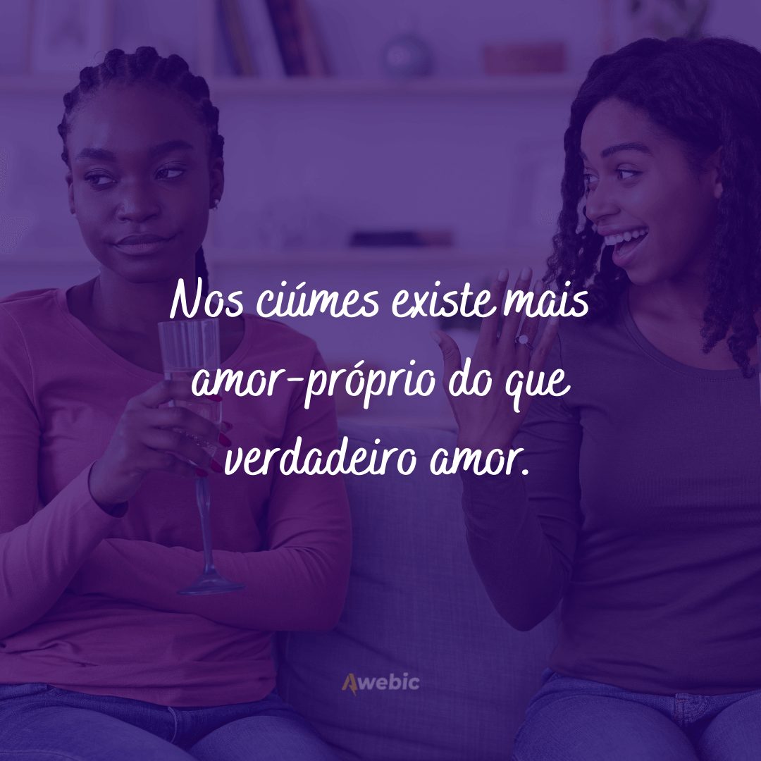 Frases de Ciúmes da Melhor Amiga