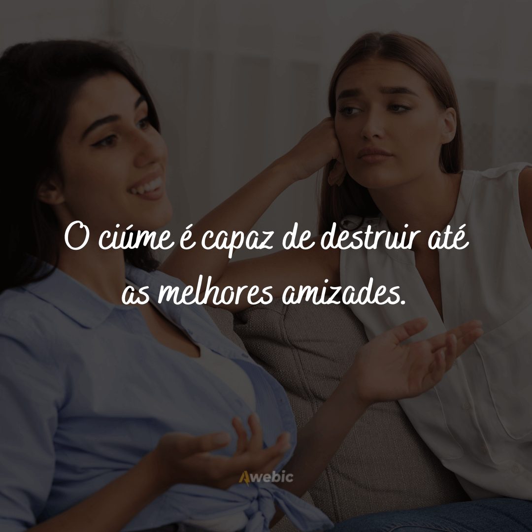 Frases de Ciúmes da Melhor Amiga