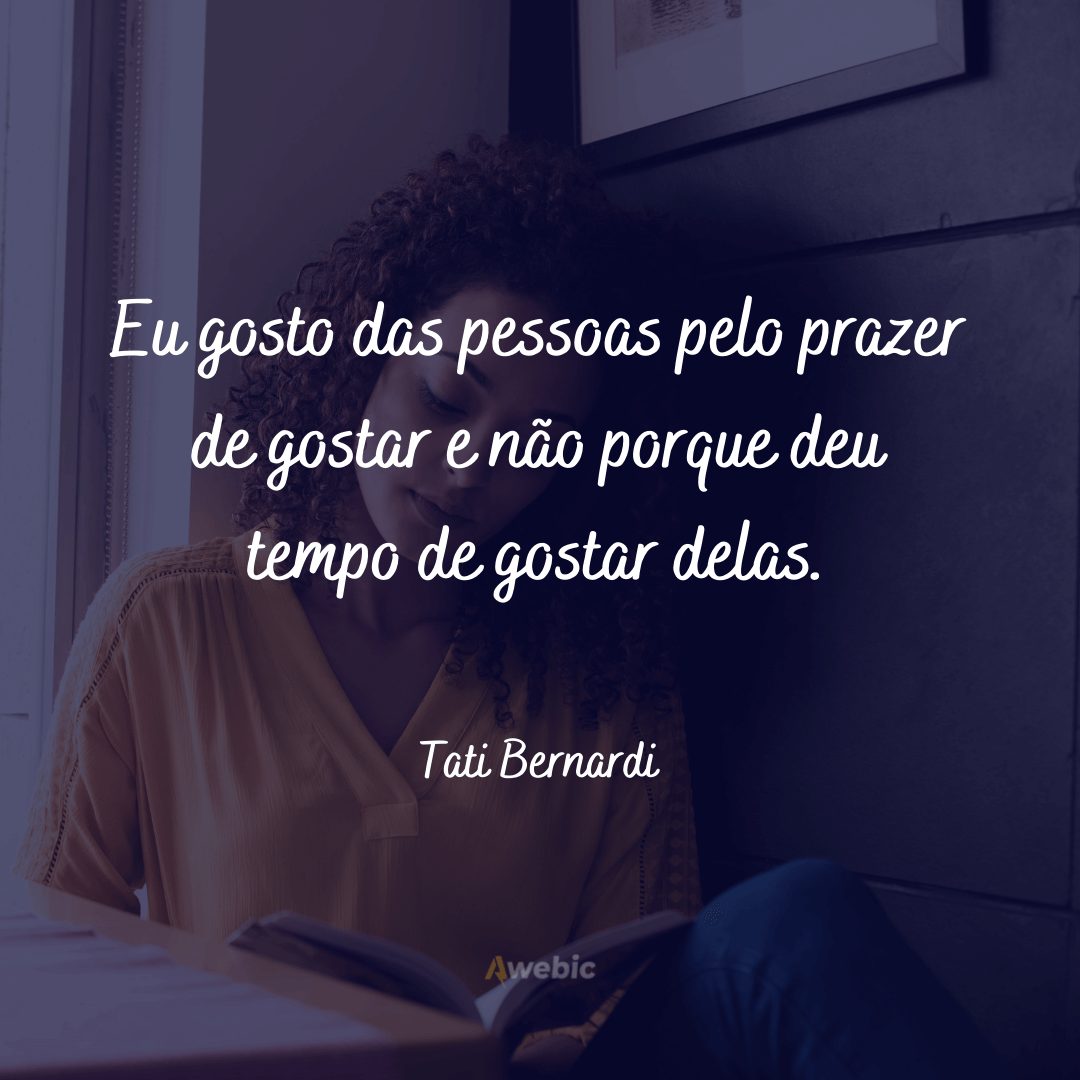 frases de Tati Bernardi