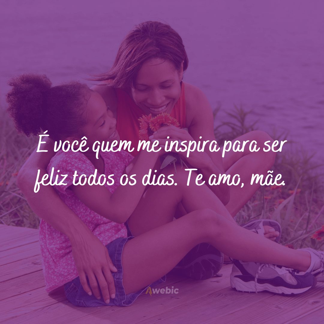 Frases de Amor para Mãe