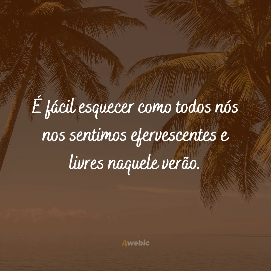 Frases sobre Verão para Redes Sociais