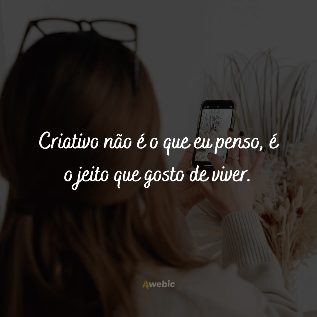 Frases para status para compartilhe criatividade