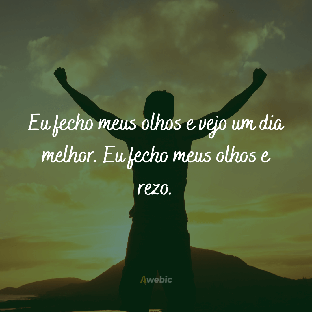 frases sobre dias melhores