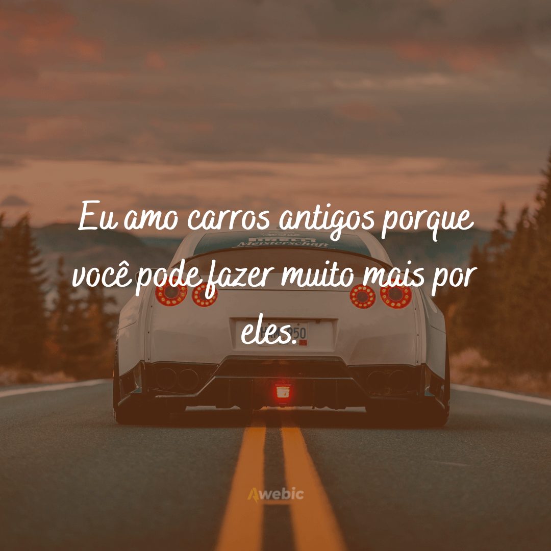 Frases de Carro para quem curte Velocidade