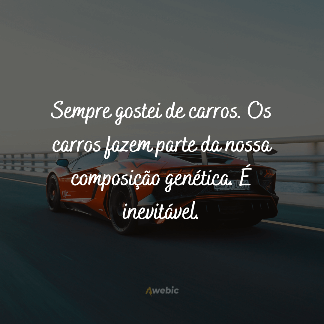 Frases de Carro para quem curte Velocidade