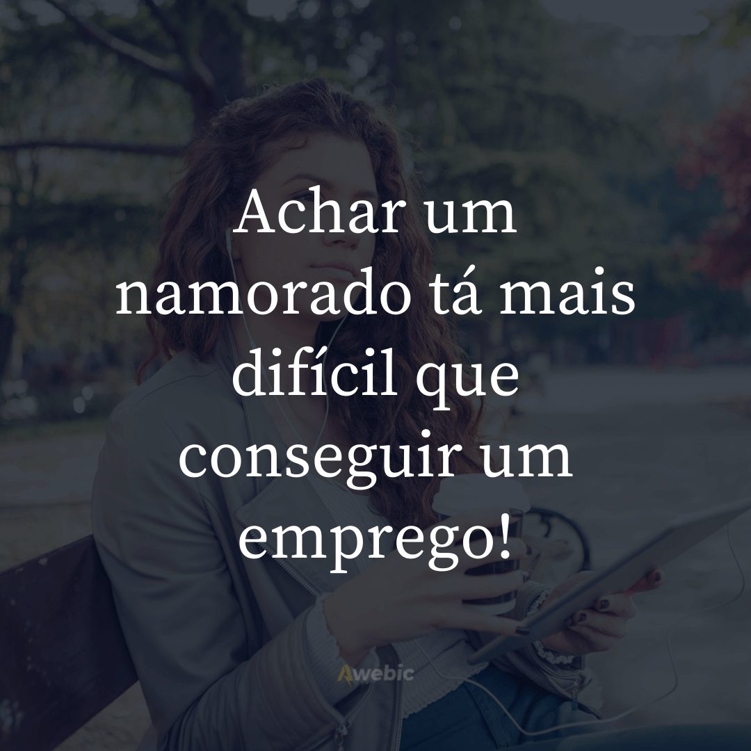 frases-solteira-engraçadas