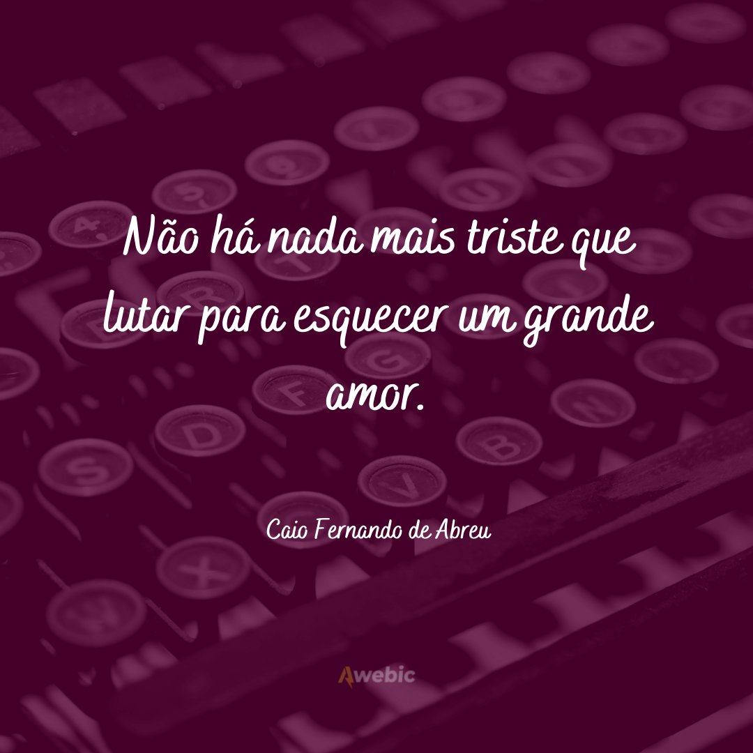 frases de Caio Fernando de Abreu