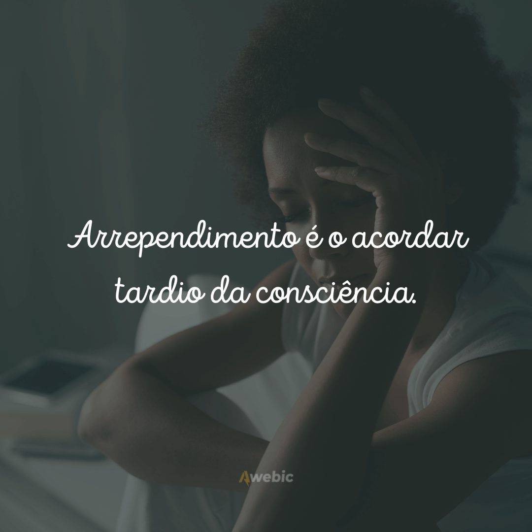 Frases de arrependimento