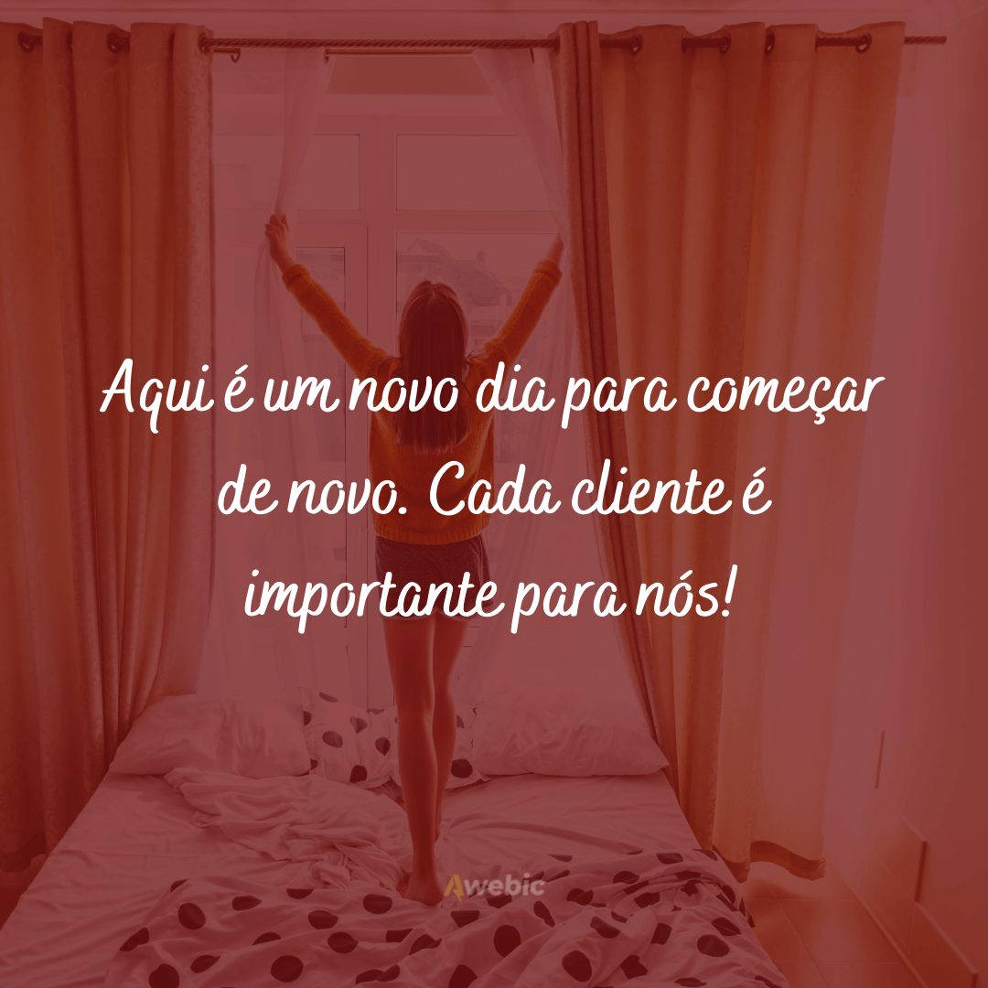 frases de bom dia para cliente