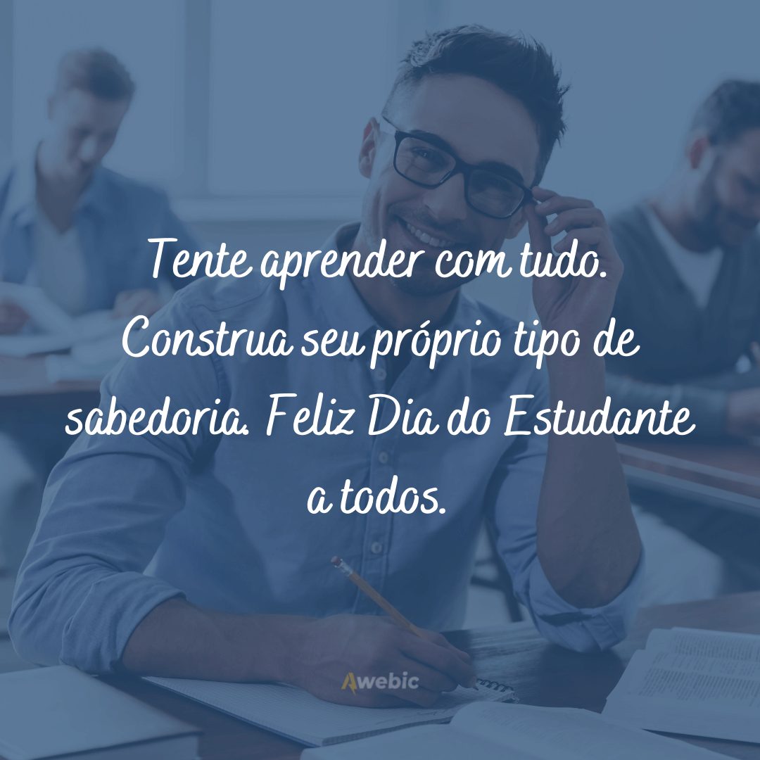 frases para o Dia do Estudante