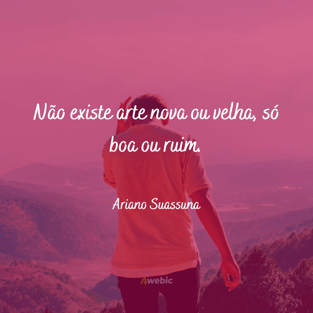 frases de Ariano Suassuna