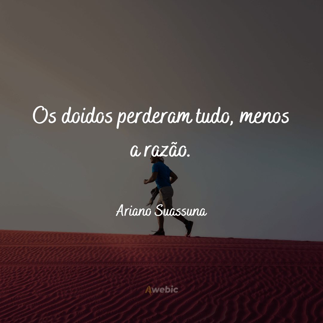 frases de Ariano Suassuna