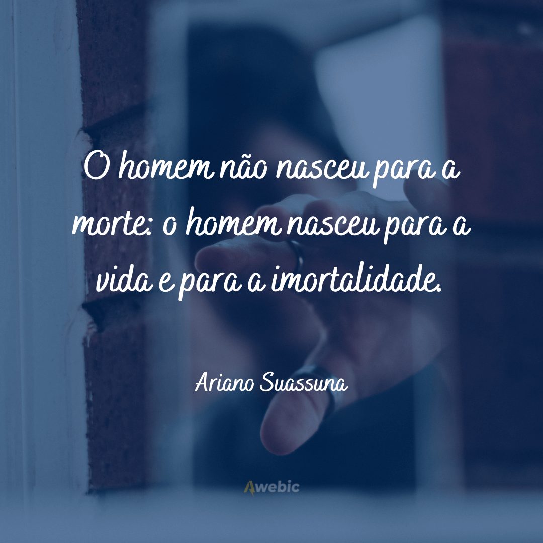 frases de Ariano Suassuna