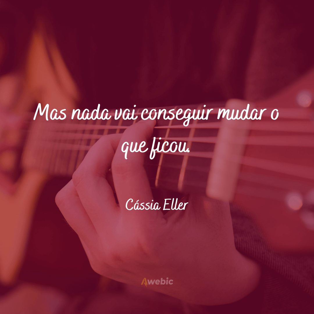 Frases de Cássia Eller