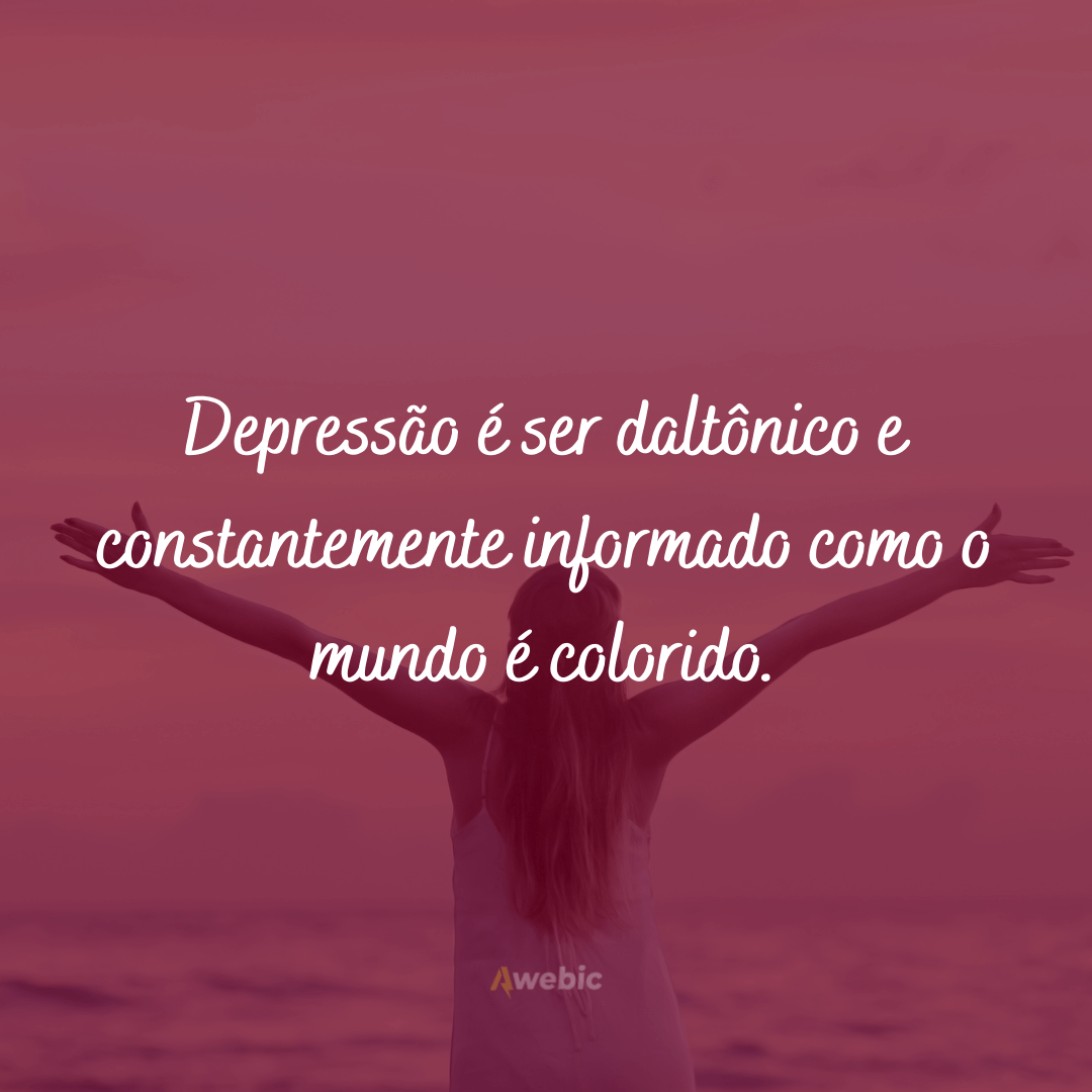 Frases sobre depressão para conscientizar