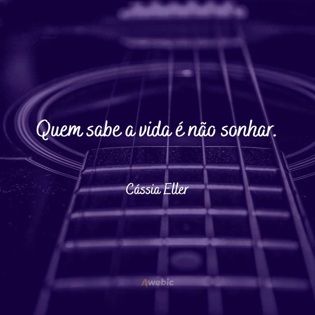 Frases de Cássia Eller