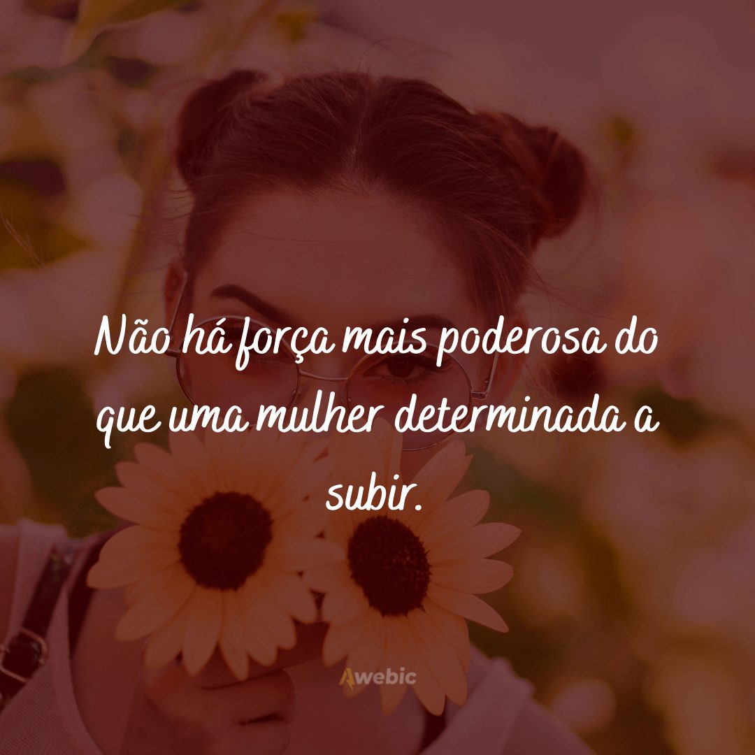 Frases para o Dia da Mulher