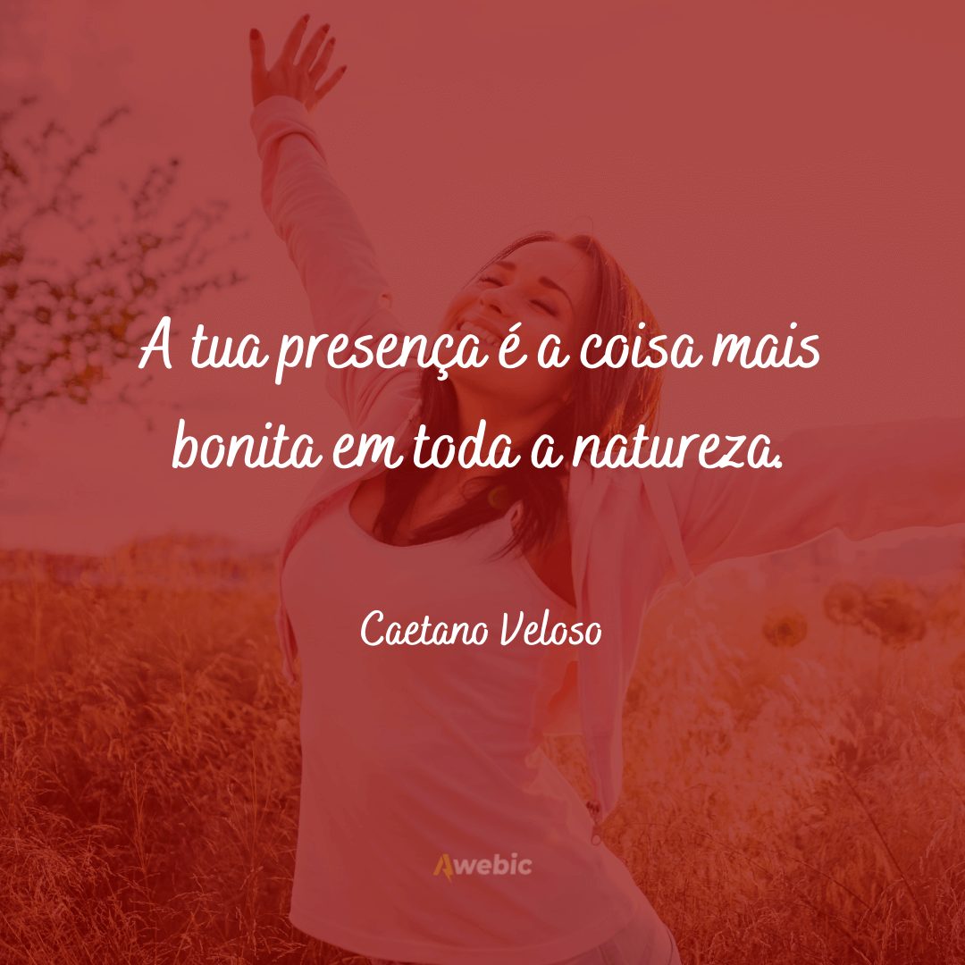 frases do Caetano Veloso