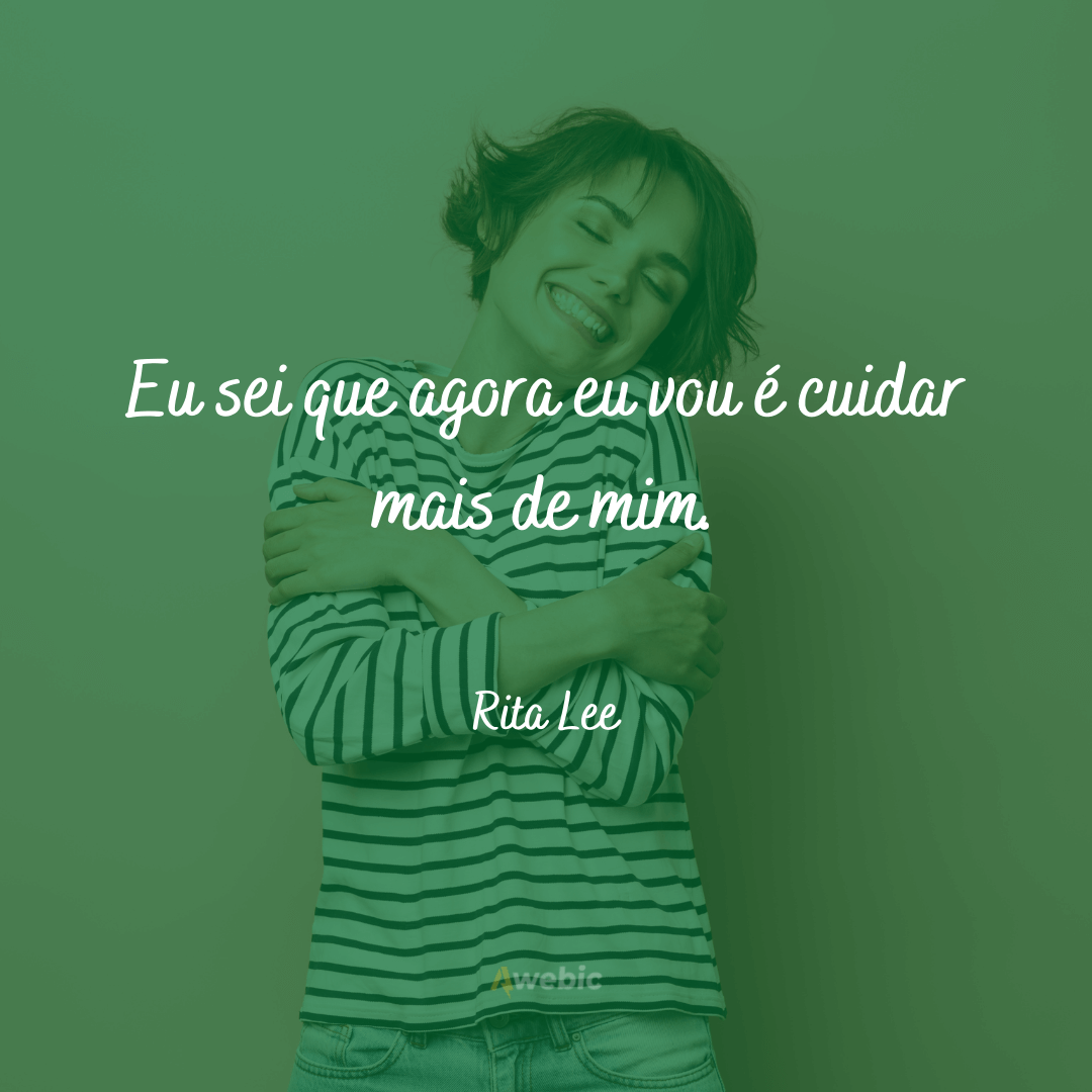 Frases da Rita Lee