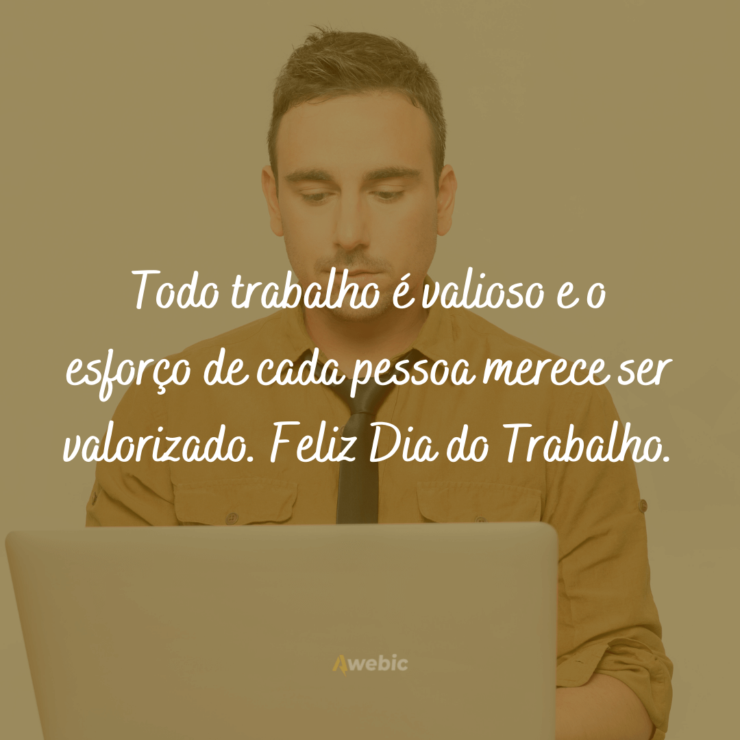 Frases do Dia do Trabalhador