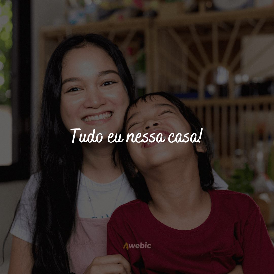 Frases engraçadas que toda mãe diz