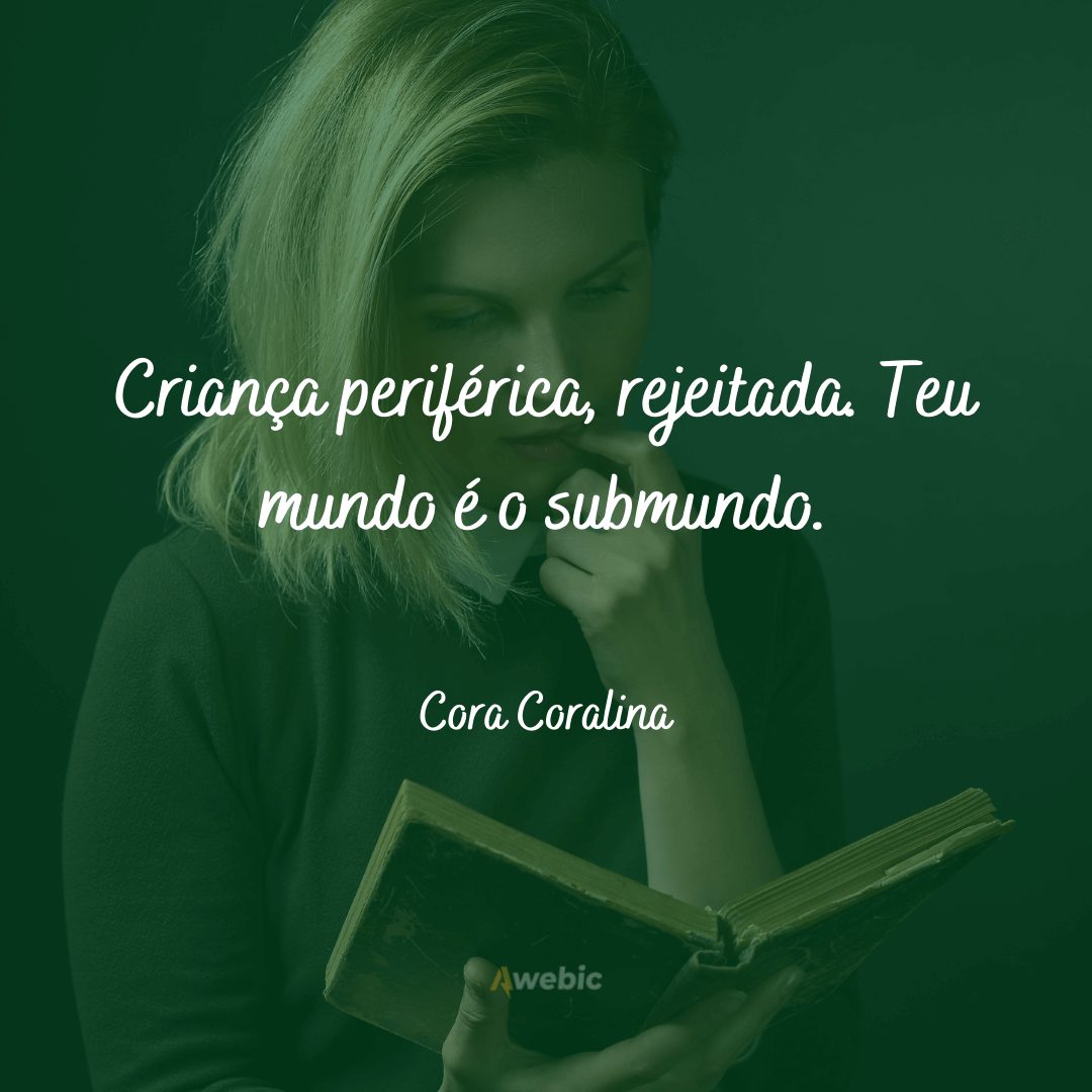 frases da Cora Coralina