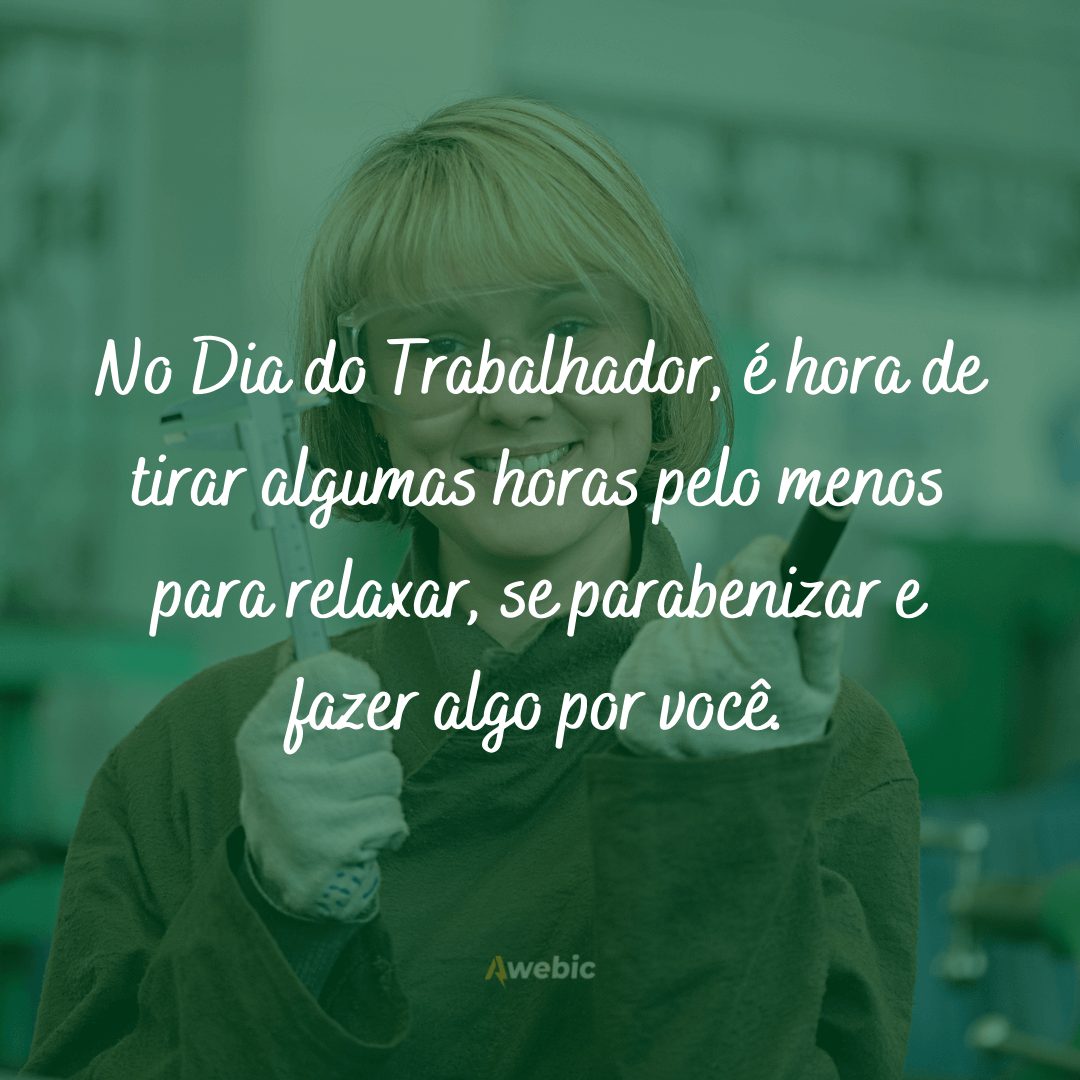 Frases do Dia do Trabalhador