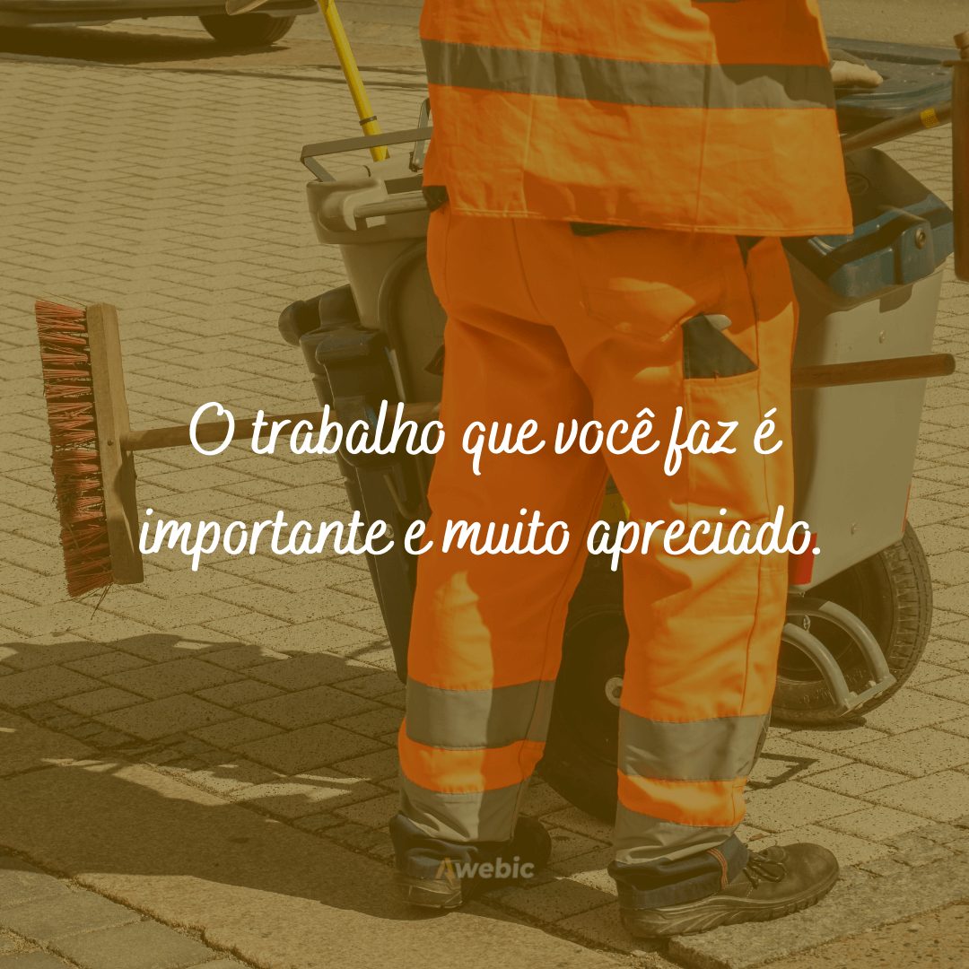 Frases de agradecimento aos garis