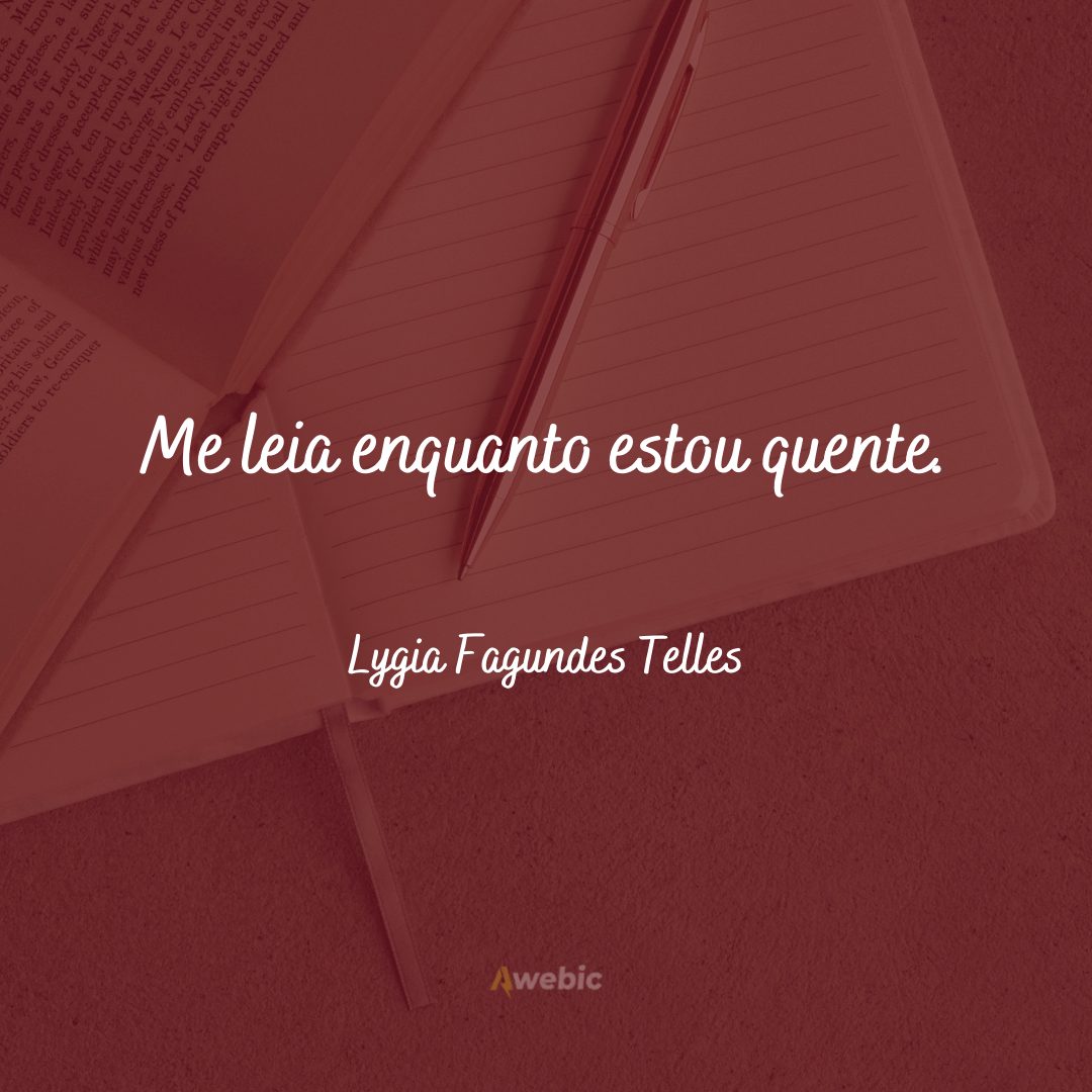 Frases de Lygia Fagundes Telles