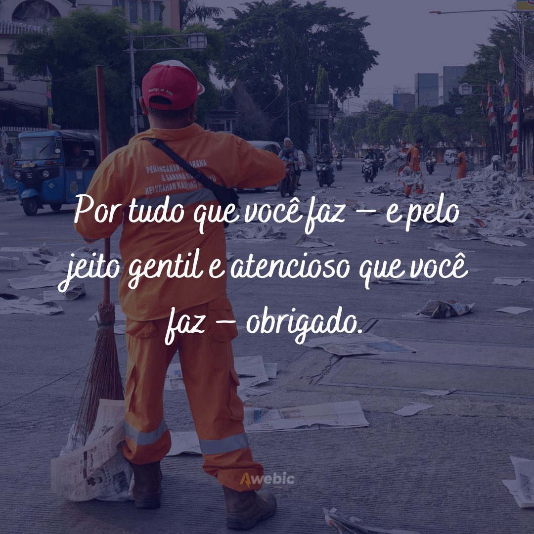 Frases de agradecimento aos garis