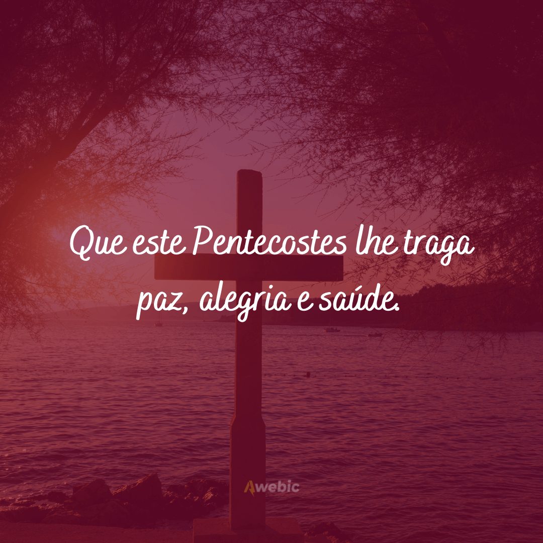 Frases sobre o Dia de Pentecostes