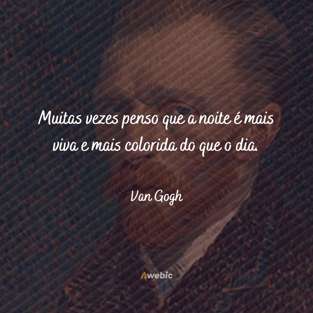 frases de Van Gogh que te deixarão mais inspirado