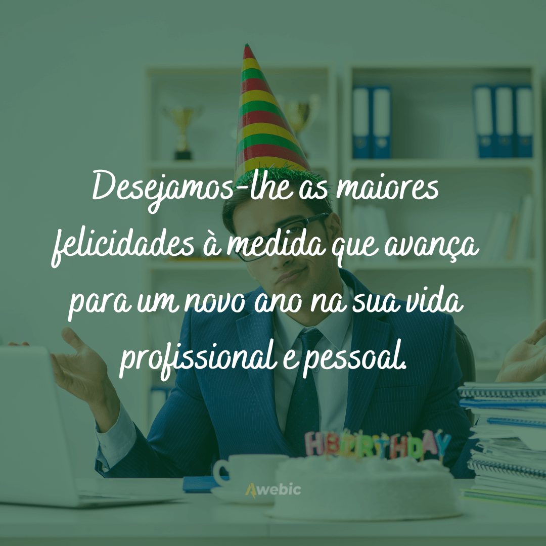 Frases de aniversário para chefe