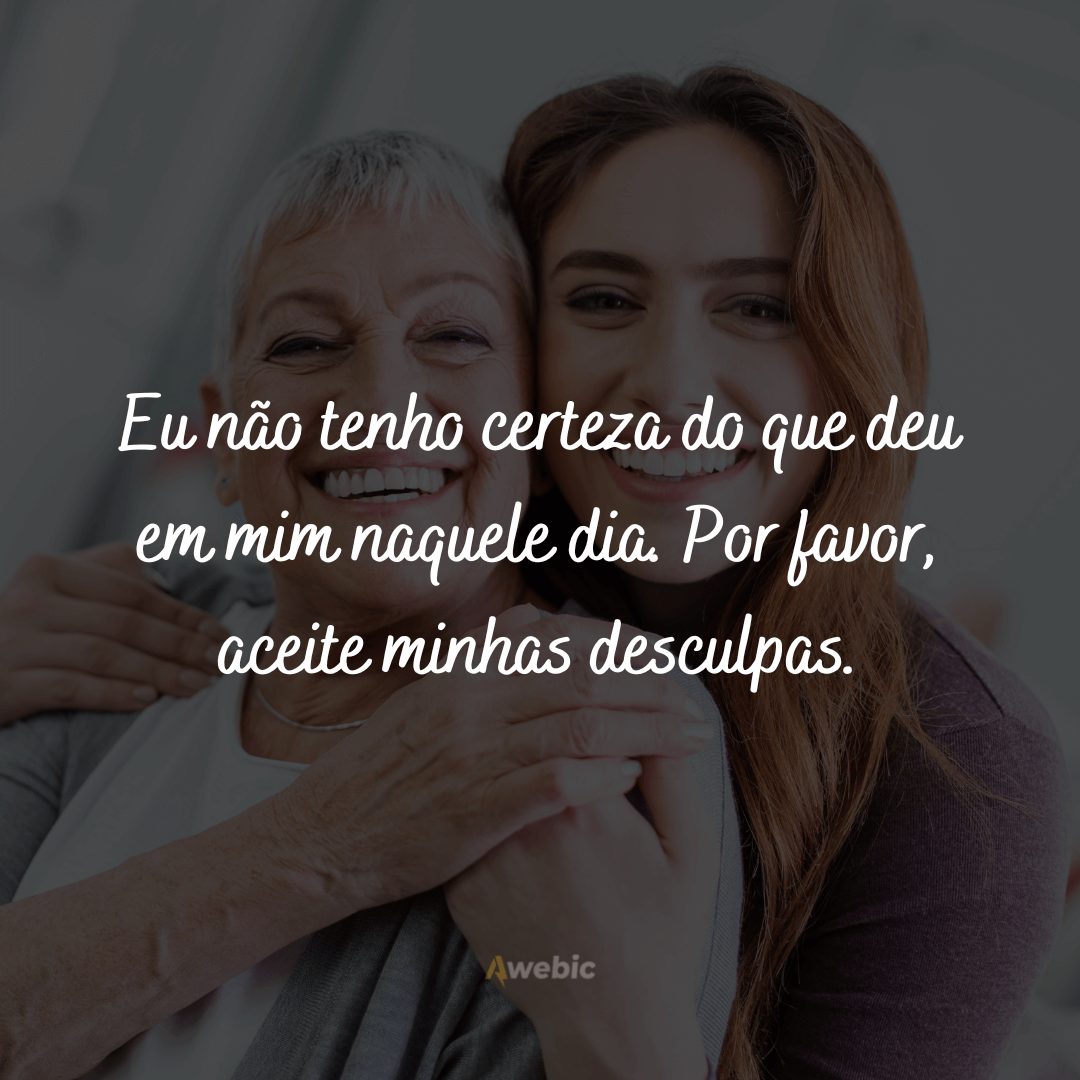 Frases de desculpas para mãe