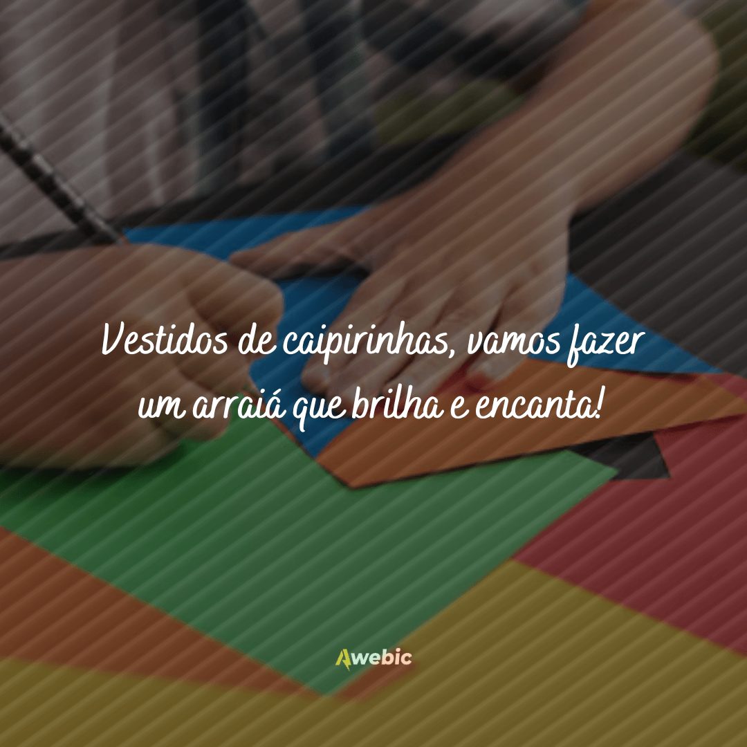 Frases de festa junina para educação infantil