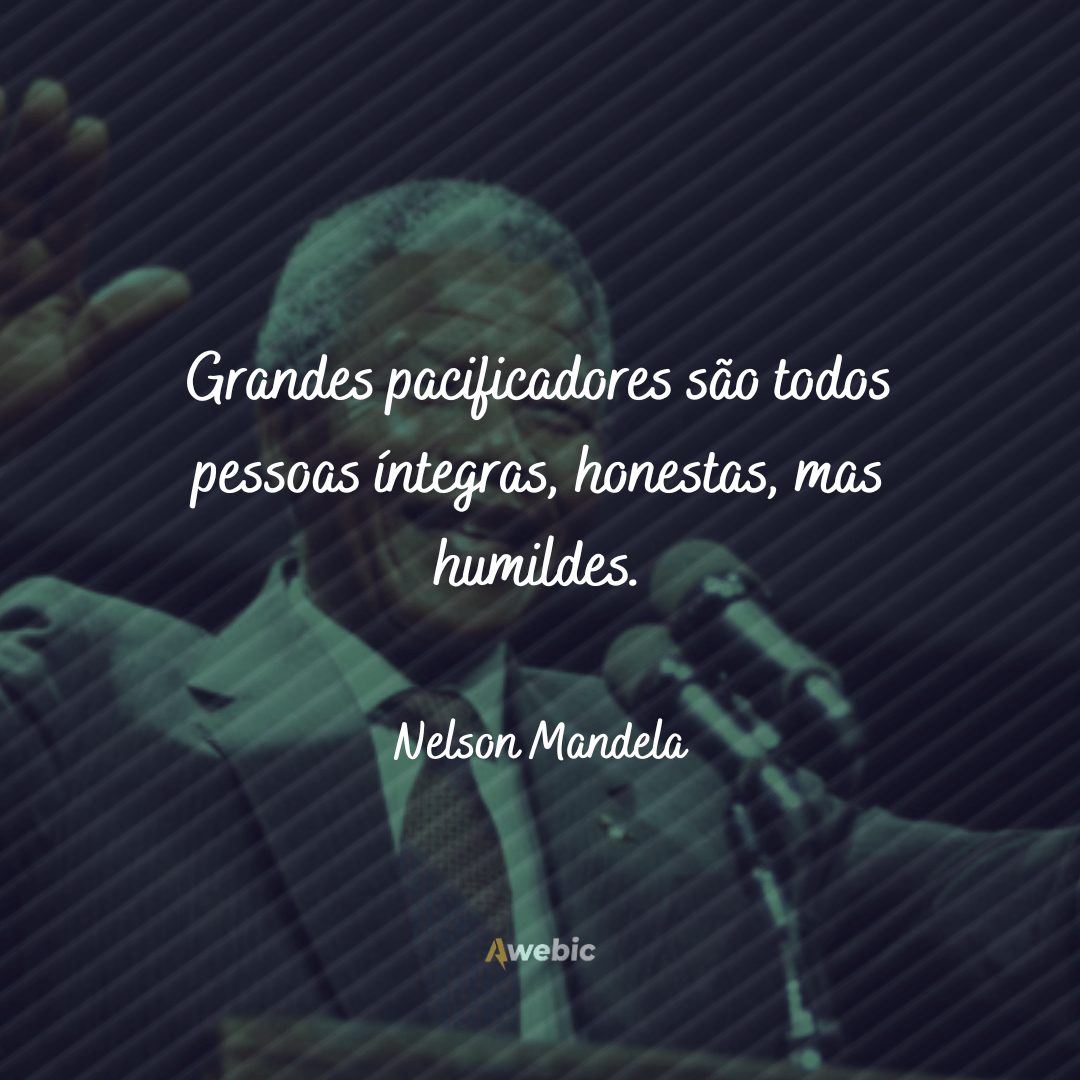 frases do Nelson Mandela para inspirar o seu dia hoje