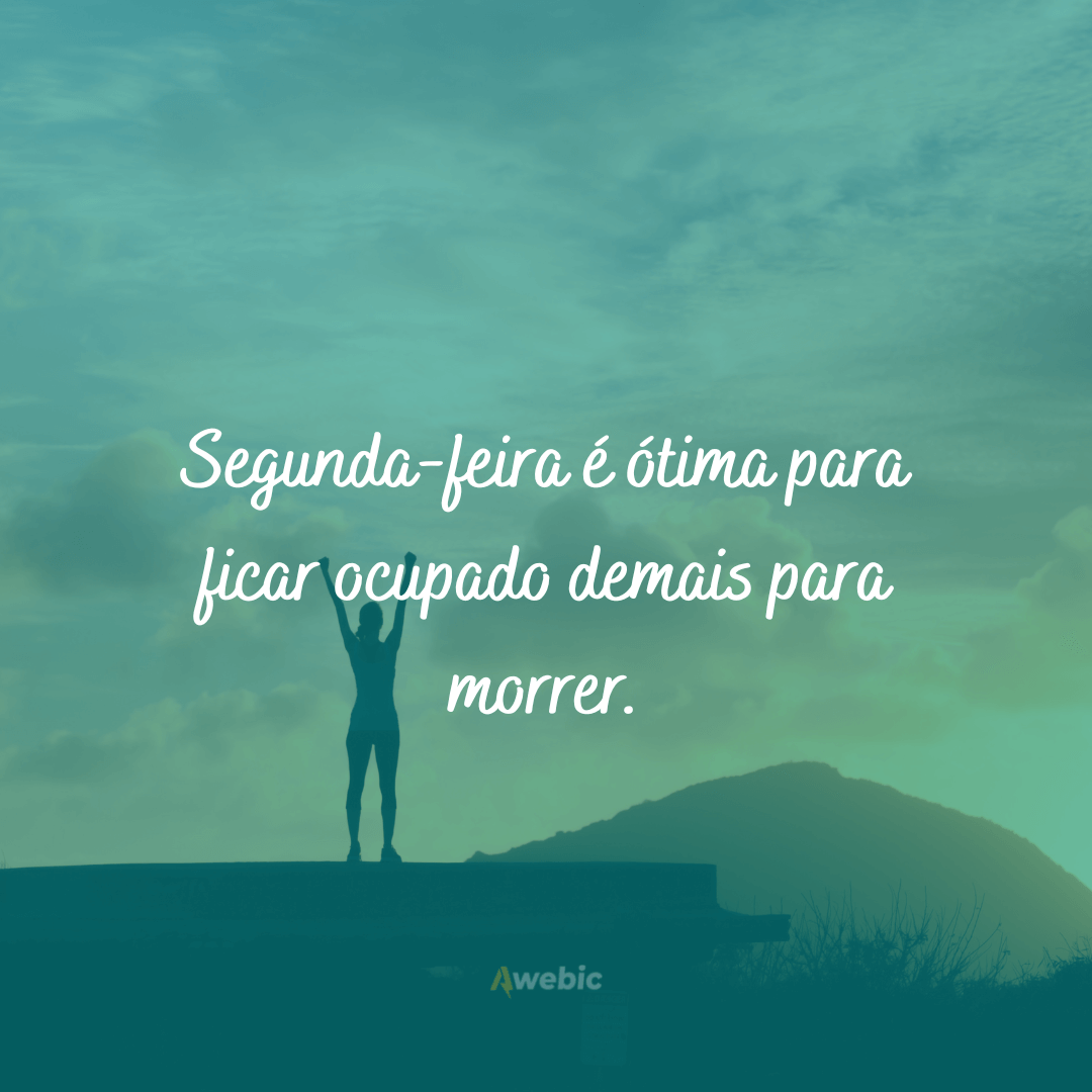 Frases de segunda-feira