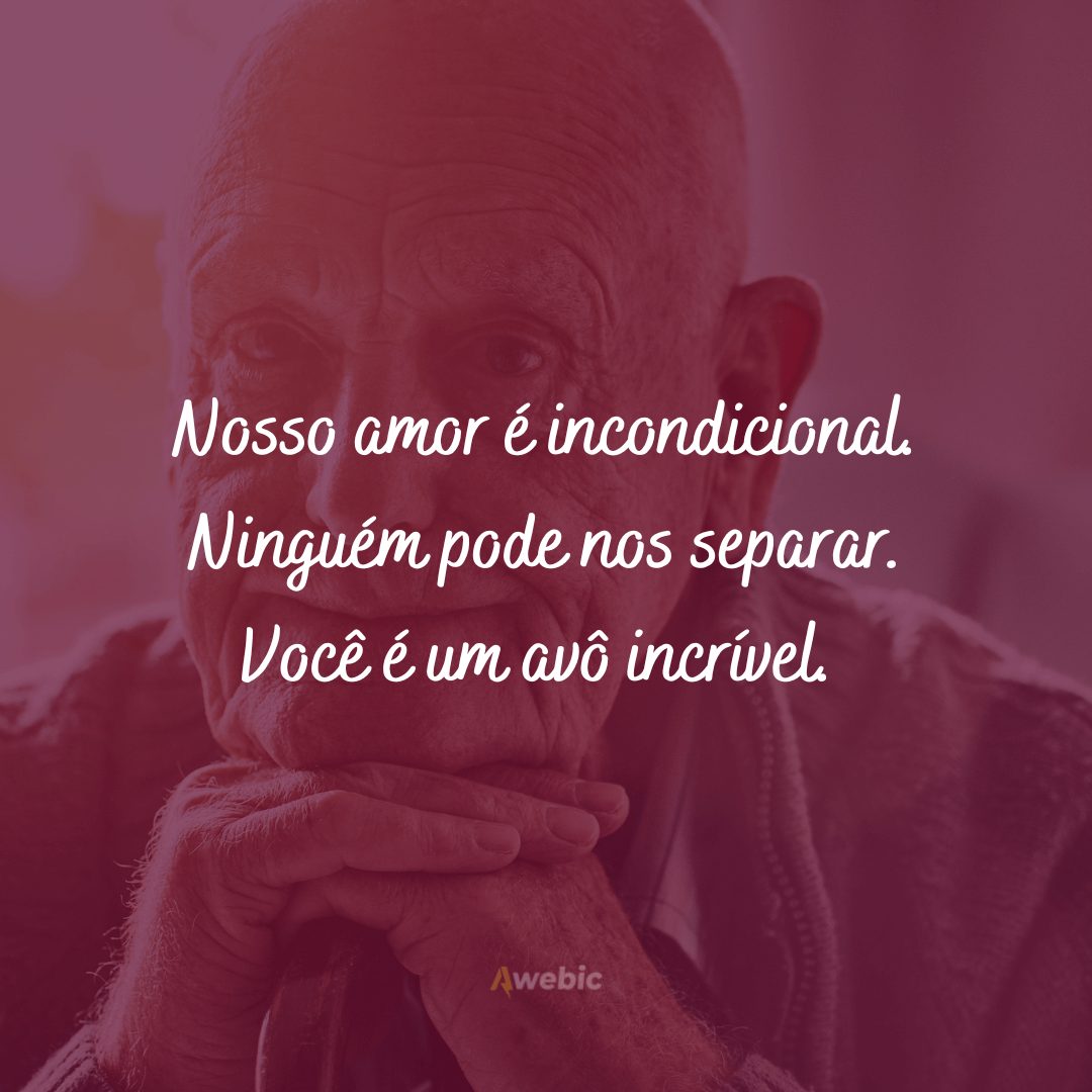 Frases de amor para avô