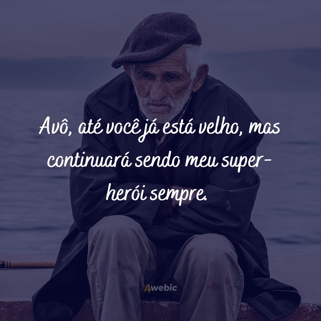 Frases de amor para avô