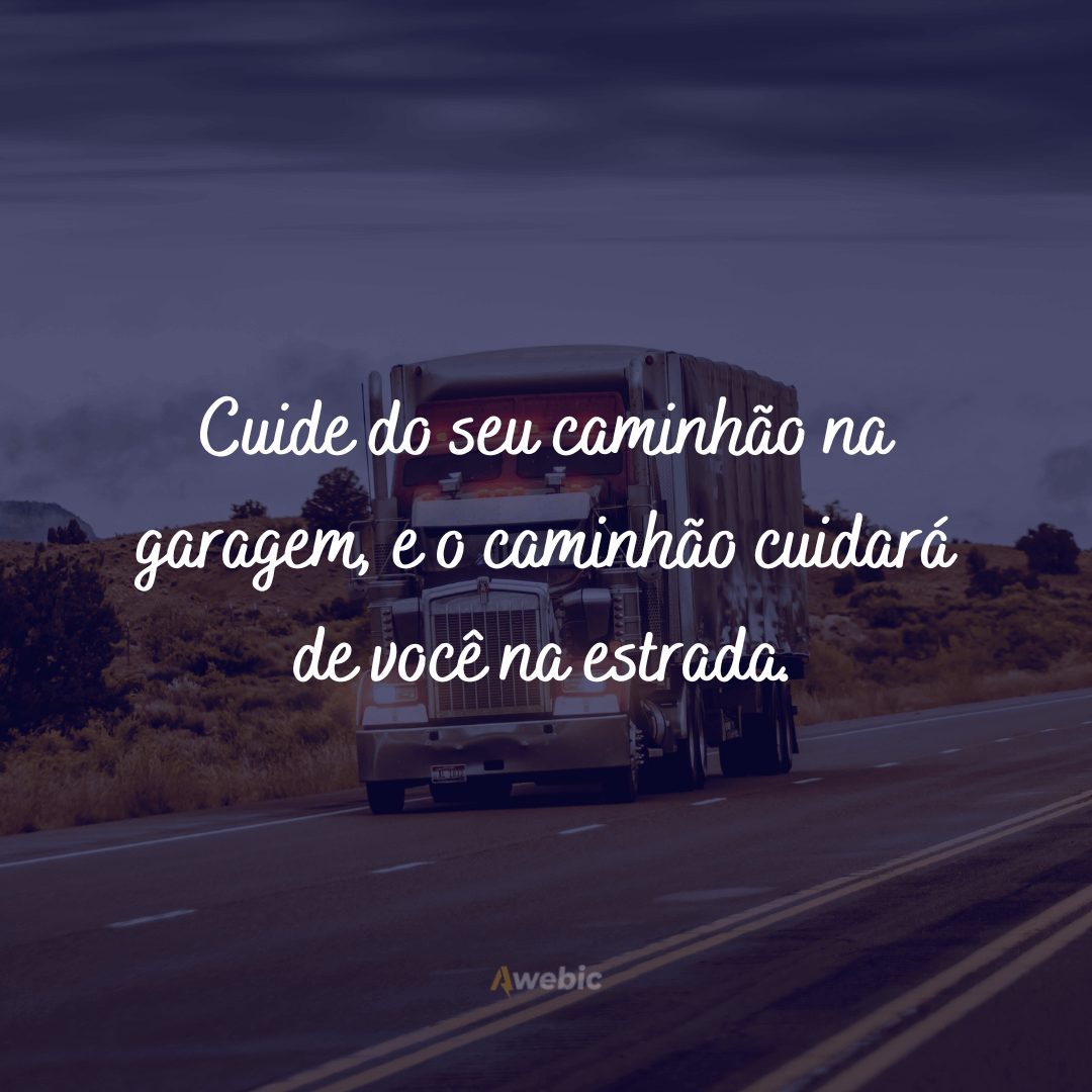 Frases de caminhoneiro