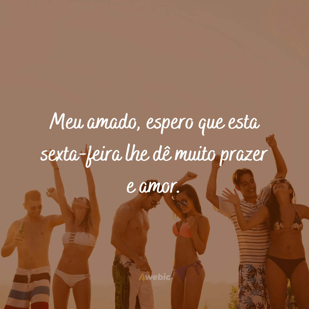 Frases de sexta-feira para entrar no clima