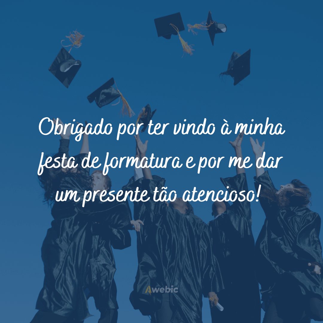 Frases de agradecimento pela formatura