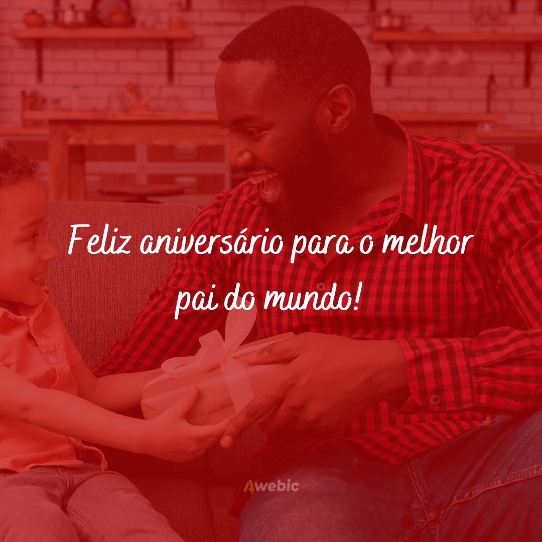 Frases de aniversário para pai